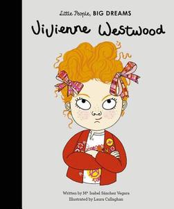 Vivienne Westwood di Isabel Sanchez Vegara edito da FRANCES LINCOLN