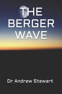 BERGER WAVE di Andrew Stewart edito da INDEPENDENTLY PUBLISHED