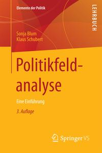 Politikfeldanalyse di Sonja Blum, Klaus Schubert edito da Springer-Verlag GmbH