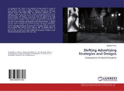 Shifting Advertising Strategies and Designs di Michaël Perez edito da LAP Lambert Academic Publishing