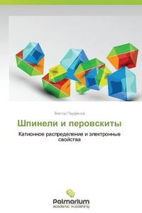 Shpineli I Perovskity di Parfenov Viktor edito da Palmarium Academic Publishing