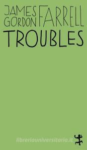 Troubles di James Gordon Farrell edito da Matthes & Seitz Verlag