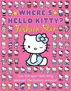 Where's Hello Kitty? Fashion Star edito da Harpercollins Publishers
