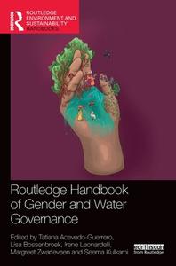 Routledge Handbook Of Gender And Water Governance edito da Taylor & Francis Ltd