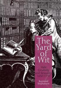 The Yard of Wit di Raymond Stephanson edito da University of Pennsylvania Press
