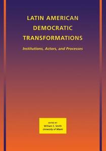 Latin American Democratic di Smith edito da John Wiley & Sons