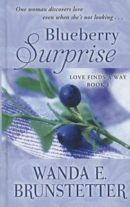 Blueberry Surprise di Wanda E. Brunstetter edito da Thorndike Press