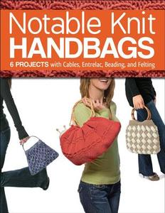 Notable Knit Handbags di Carri Hammett, Margaret Hubert edito da Rockport Publishers Inc.