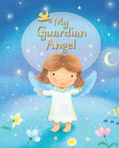 My Guardian Angel di Sophie Piper edito da PARACLETE PR