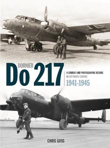 The Dornier Do 217 di Chris Goss edito da Crecy Publishing Ltd.
