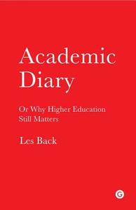Academic Diary di Les Back edito da Goldsmiths, University of London