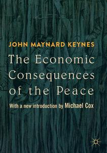 The Economic Consequences of the Peace di John Maynard Keynes edito da Springer-Verlag GmbH