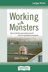 Working With Monsters di John Clarke edito da ReadHowYouWant