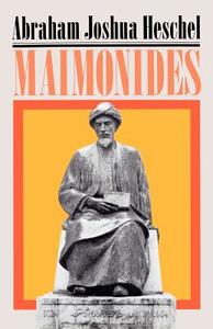 Maimonides di Abraham Joshua Heschel edito da Farrar, Strauss & Giroux-3PL