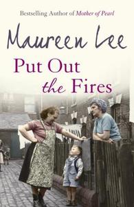 Put Out the Fires di Maureen Lee edito da Orion Publishing Co
