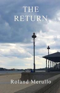 The Return di Roland Merullo edito da PFP PUB