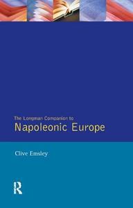 Napoleonic Europe di Clive Emsley edito da Taylor & Francis Ltd