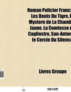 Roman Policier Fran Ais: Les Dents Du Ti di Livres Groupe edito da Books LLC, Wiki Series
