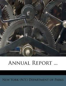 Annual Report ... edito da Nabu Press
