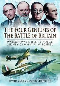 Four Geniuses of the Battle of Britain di David Coles, Peter Sherrard edito da Pen & Sword Books Ltd