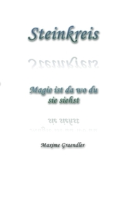 Steinkreis di Maxime Graendler edito da Books on Demand