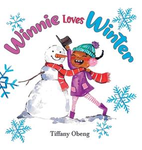Winnie Loves Winter di Obeng Tiffany Obeng edito da Tiffany Obeng