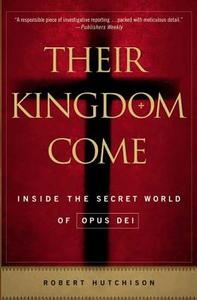 Their Kingdom Come di Robert Hutchison edito da St. Martins Press-3PL
