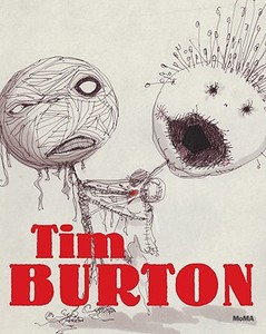 Tim Burton di Tim Burton edito da Museum of Modern Art
