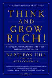 Think and Grow Rich! di Napoleon Hill edito da The Mindpower Press