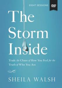 The The Storm Inside Study Guide with DVD di Sheila Walsh edito da Thomas Nelson Publishers