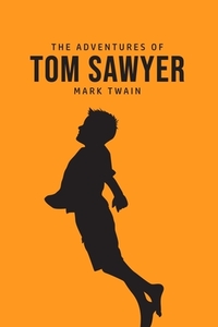 The Adventures of Tom Sawyer di Mark Twain edito da Barclays Public Books