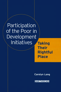 Participation of the Poor in Development Initiatives di Carolyn M. Long edito da Routledge