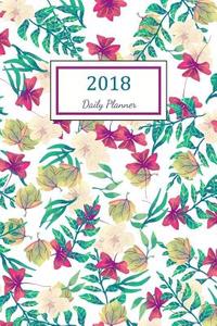 Daily Planner 2018: 2018 Planner Weekly and Monthly: 365 Day 52 Week - Daily Weekly and Monthly Academic Calendar - Agenda Schedule Organi di Nicole Planner edito da Createspace Independent Publishing Platform