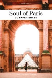 Paris 30 Experiences di Thomas Jonglez edito da JONGLEZ PUB