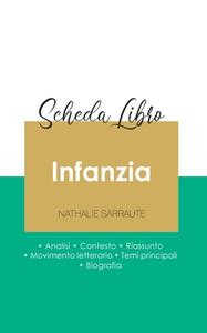 Scheda libro Infanzia di Nathalie Sarraute (analisi letteraria di riferimento e riassunto completo) di Nathalie Sarraute edito da Paideia Educazione