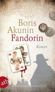 Fandorin di Boris Akunin edito da Aufbau Taschenbuch Verlag