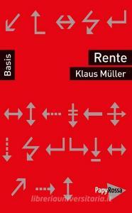 Rente di Klaus Müller edito da Papyrossa Verlags GmbH +
