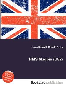 Hms Magpie (u82) edito da Book On Demand Ltd.
