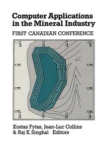 Computer Applications in the Mineral Industry di K. Fytas edito da CRC Press