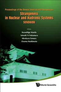 Strangeness in Nuclear and Hadronic Systems edito da World Scientific Publishing Company
