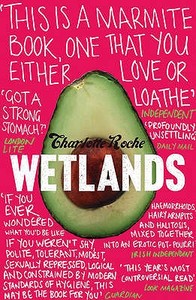 Wetlands di Charlotte Roche edito da HarperCollins Publishers