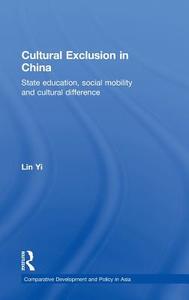Cultural Exclusion in China di Lin Yi edito da Routledge