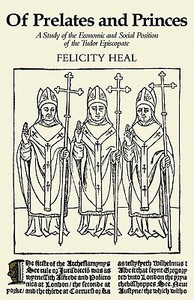 Of Prelates and Princes di Felicity Heal edito da Cambridge University Press