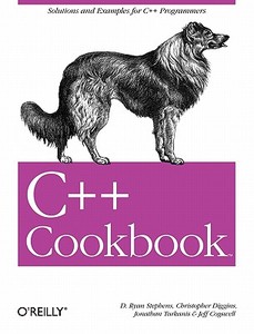C++ Cookbook di Jeff Cogswell, Ray Lischner, Ryan Stephens edito da O'Reilly Media, Inc, USA