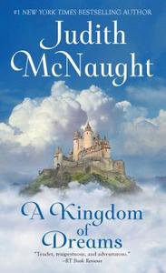 A Kingdom of Dreams di Judith Mcnaught edito da POCKET BOOKS