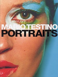 Mario Testino Portraits di Mario Testino edito da Bulfinch Press