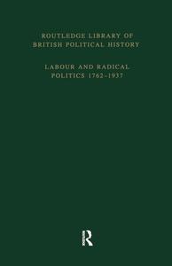 English Radicalism (1935-1961) di S. Maccoby edito da Taylor & Francis Ltd