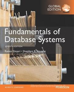 Database Systems di Ramez Elmasri, Shamkant B. Navathe edito da Prentice Hall