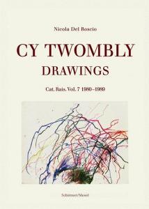 Drawings di Cy Twombly edito da Schirmer /Mosel Verlag Gm