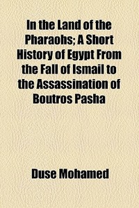 In The Land Of The Pharaohs di Duse Mohamed edito da General Books Llc